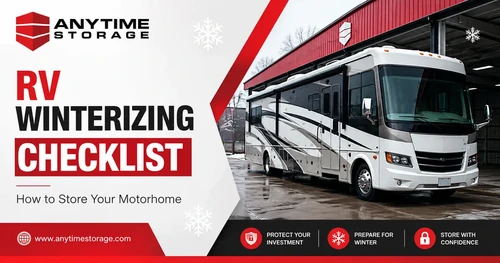 Anytime Storage RV winterizing checklist image with a motorhome parked at a storage facility and winter-themed branding